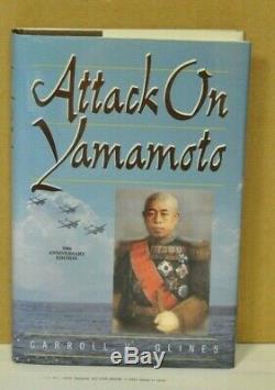 ATTACK ON YAMAMOTO by Carroll Glines SIGNED by 8 pilots who were part of attack