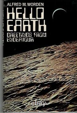 Apollo 15 Command Pilot Al Worden (deceased) RARE Hello Earth Signed Book