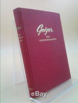 Hermann Geiger Der Gletscherflieger (The Glacier Pilot) (1st Ed, Signed)