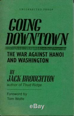 Jack Broughton Going Downtown Vietnam War SIGNED Association Copy Combat Pilots