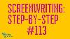 Live Screenwriting Step By Step Session 113