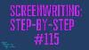 Live Screenwriting Step By Step Session 115