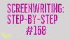 Live Screenwriting Step By Step Session 168