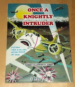Once A Knightly Intruder By Robert Ellsworth Jones WWII Pilot Author Signed Book