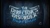 The Director S Disorder Pilot Episode
